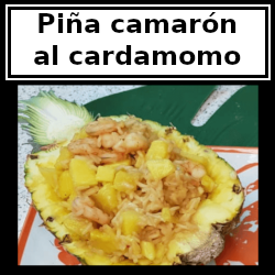 Receta: camarones con piña y cardamomo
