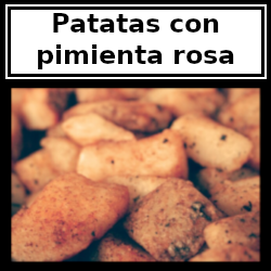 Receta: patatas panaderas con pimienta rosa