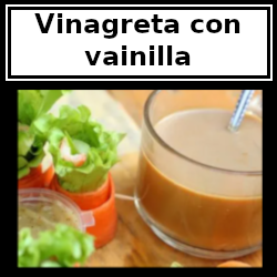 Receta: vinagreta con vainilla